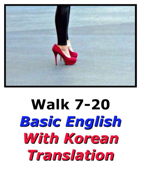 Learn English Here with Korean Translation-Walk 7 #7-20