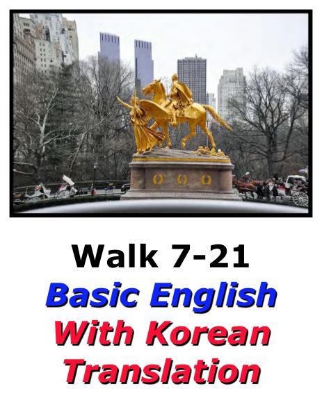 Learn English Here with Korean Translation-Walk 7 #7-21