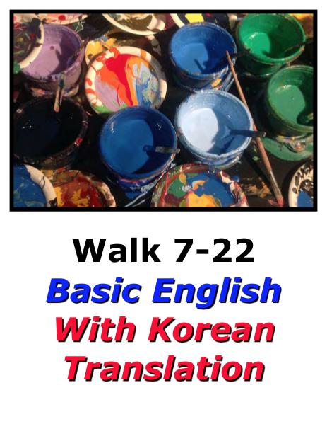 Learn English Here with Korean Translation-Walk 7 #7-22