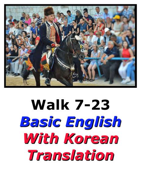 Learn English Here with Korean Translation-Walk 7 #7-23