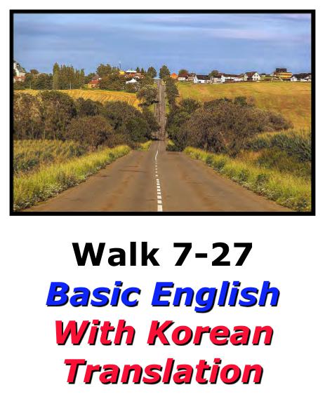 Learn English Here with Korean Translation-Walk 7 #7-27