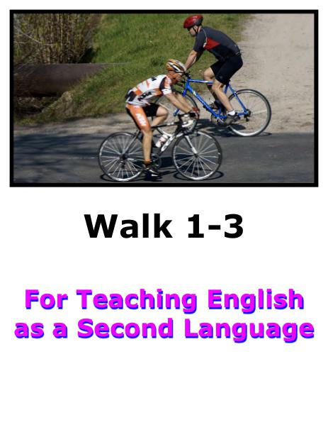Teach English Here-Walk 1 #1-3