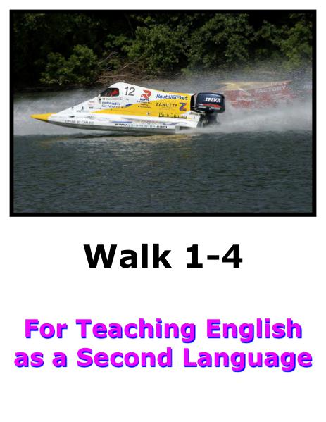 Teach English Here-Walk 1 #1-4