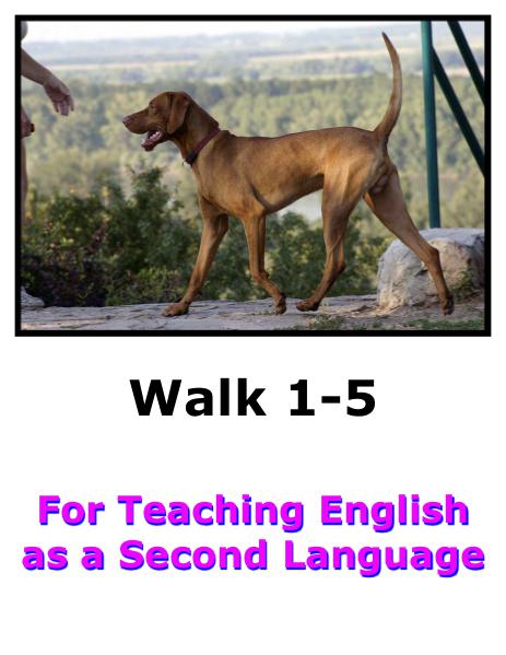 Teach English Here-Walk 1 #1-5