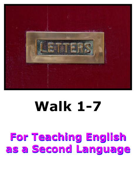 Teach English Here-Walk 1 #1-7