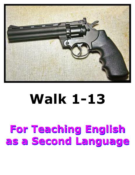 Teach English Here-Walk 1 #1-13