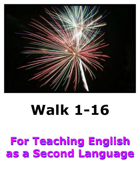 Teach English Here-Walk 1 #1-16