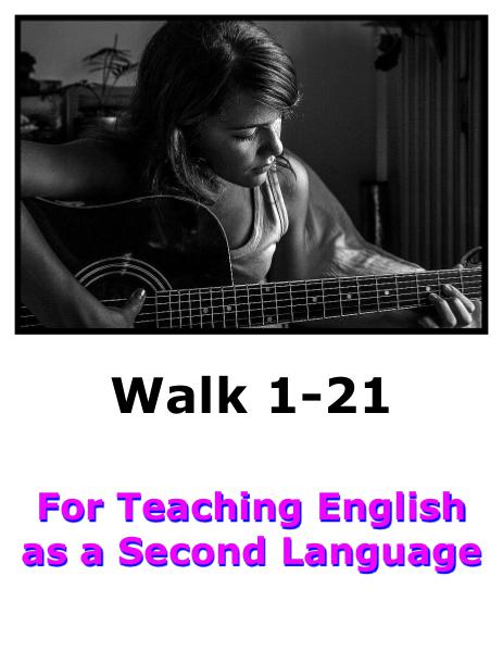 Teach English Here-Walk 1 #1-21