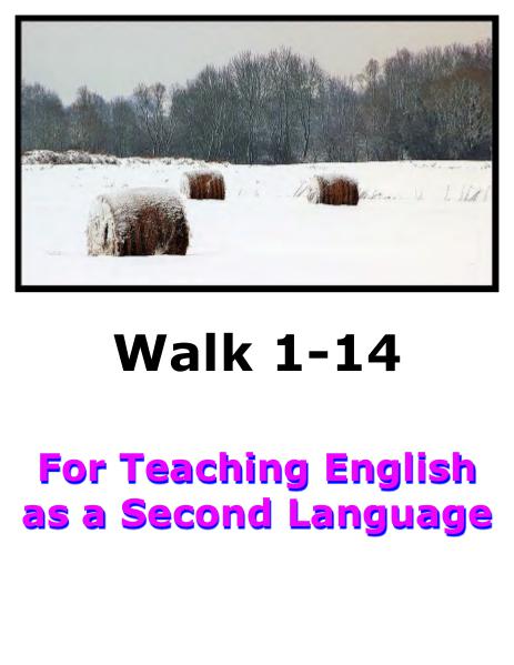 Teach English Here-Walk 1 #1-14