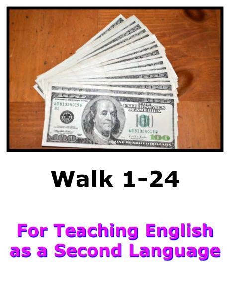 Teach English Here-Walk 1 #1-24