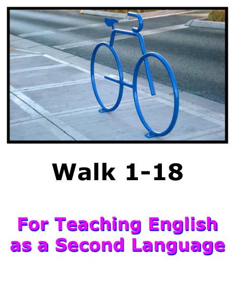 Teach English Here-Walk 1 #1-18