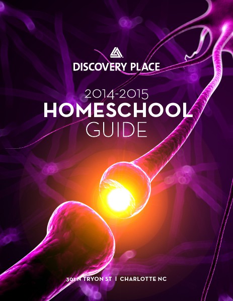 Discovery Place Homeschool Guide 2014 - 2015 School Year