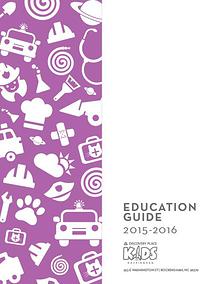 Discovery Place KIDS Rockingham Education Guide 2015-2016