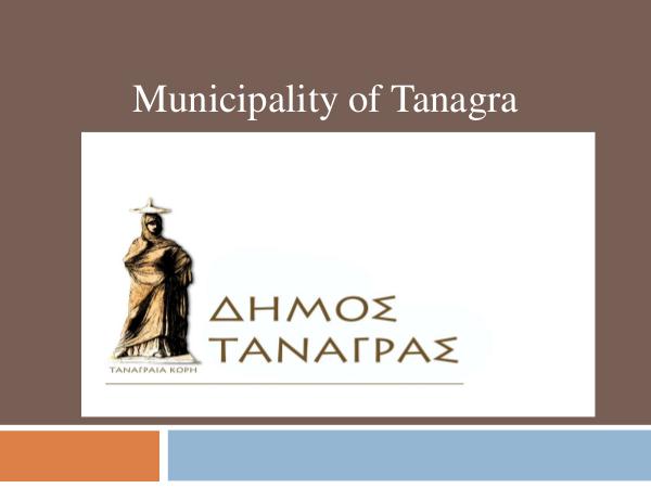 Municipality of Tanagra Municipality of Tanagra - Presentation