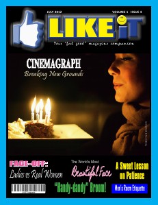 LIKEiT Magazine Vol 1 Issue 4 Jul. 2012