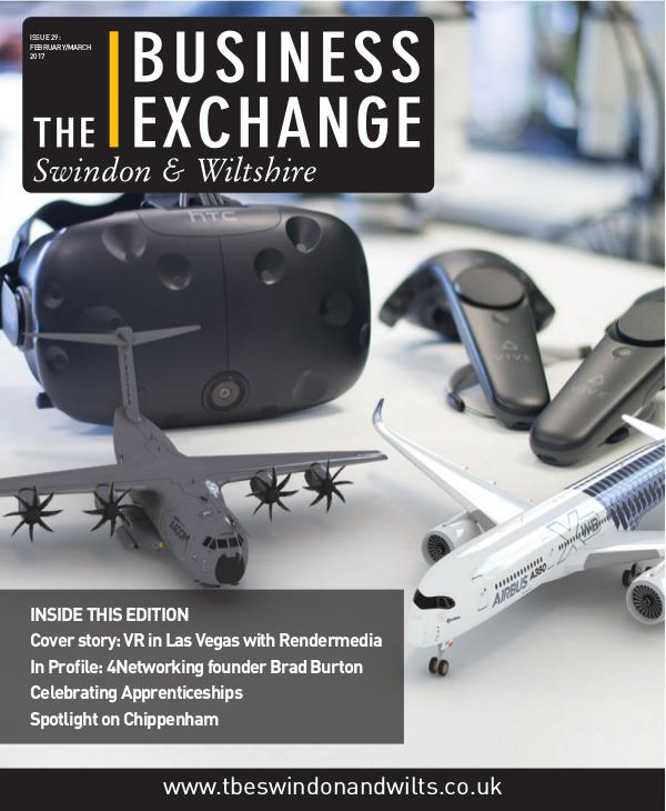 The Business Exchange Swindon & Wiltshire Edition 29: Feb/March 2017