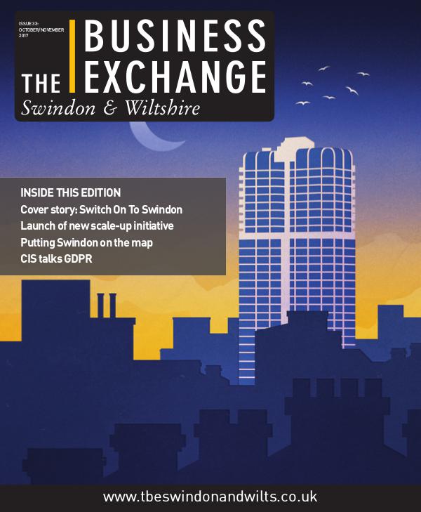 The Business Exchange Swindon & Wiltshire Edition 33: Oct/Nov 2017