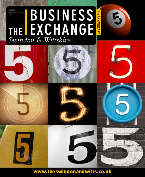 The Business Exchange Swindon & Wiltshire Edition 38: Aug/Sept 2018