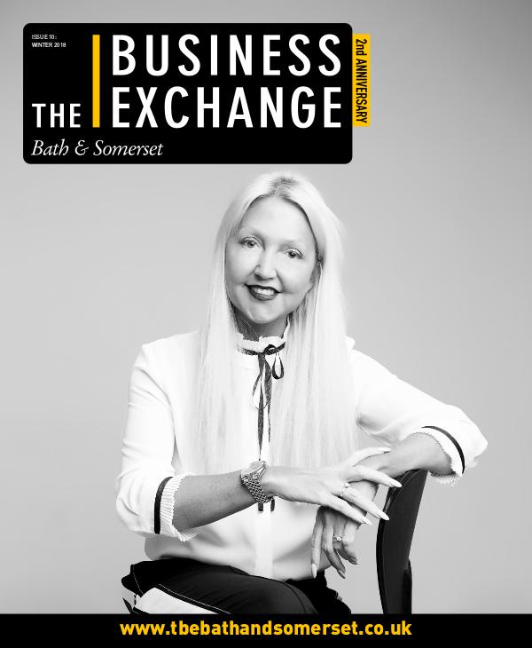 The Business Exchange Bath & Somerset Issue 10: Winter 2018/19