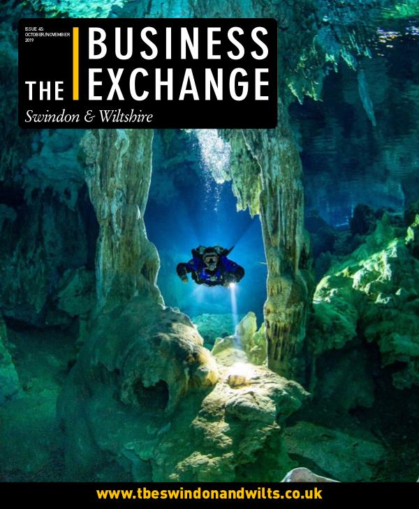 The Business Exchange Swindon & Wiltshire Edition 45: Oct/Nov 2019