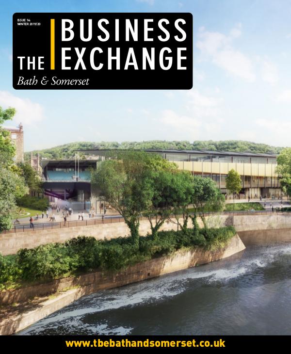 The Business Exchange Bath & Somerset Issue 14: Winter 2019