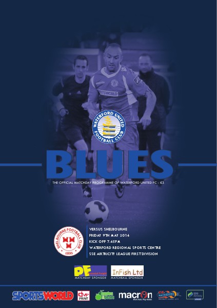 Blues - Waterford United FC Programme v Shelbourne Friday 9th May 2014