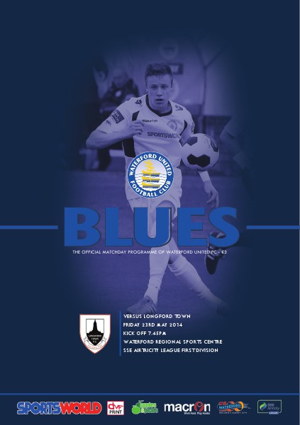 Blues - Waterford United FC Programme v Longford Town Friday 23rd May 2014