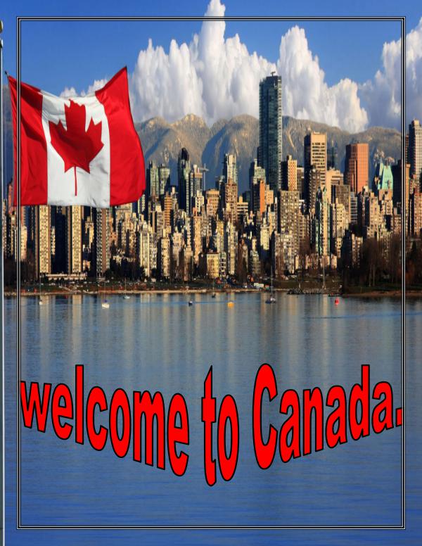 TRAVELING TO CANADA Canada (Listeni/ˈkænədə/; French: [ka.na.dɑ]) is a