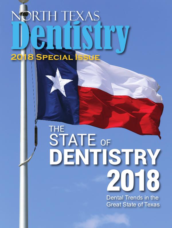 North Texas Dentistry Special Issue 2018 NTD SP ISSUE 2018 DE