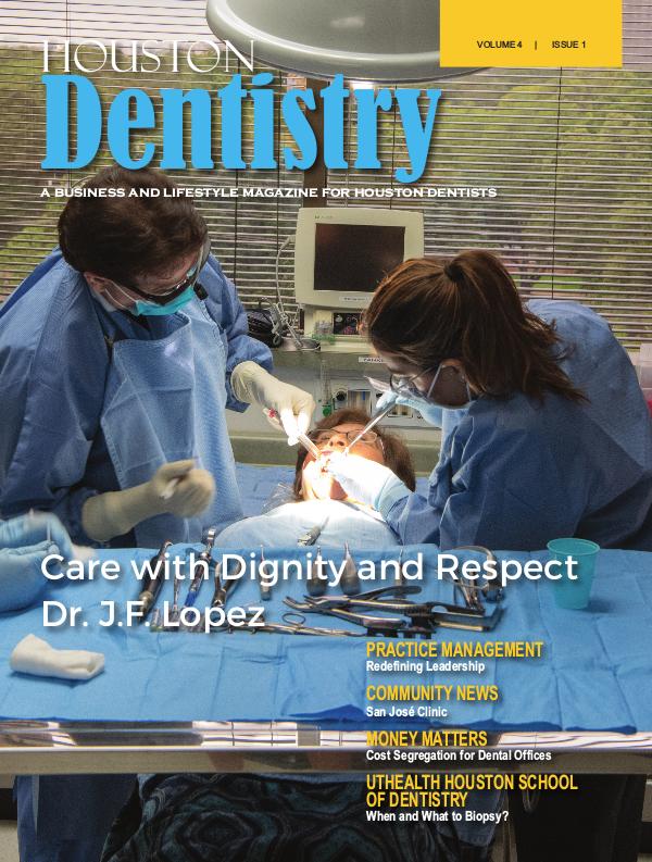 Houston Dentistry Volume 4 Issue 1 2019 HOUSTON ISSUE 1 DE