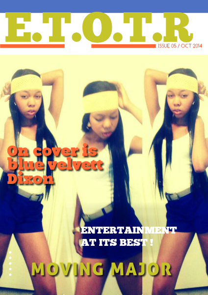 ENTERTAINMENT ON THE RISE MAGAZINE VOL5 / OCTOBER 2014 `