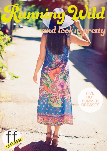 FF Look Book Running Wild And Look'n Pretty