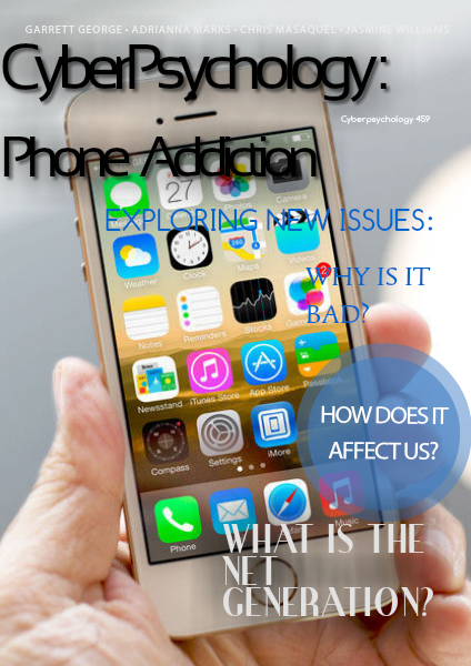 Cyberpsychology 459: Phone Addiction April 2014