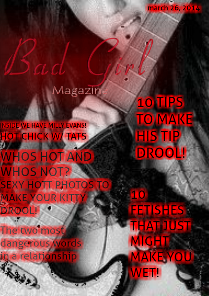 bad girl magazine march 26, 2014 vol 1
