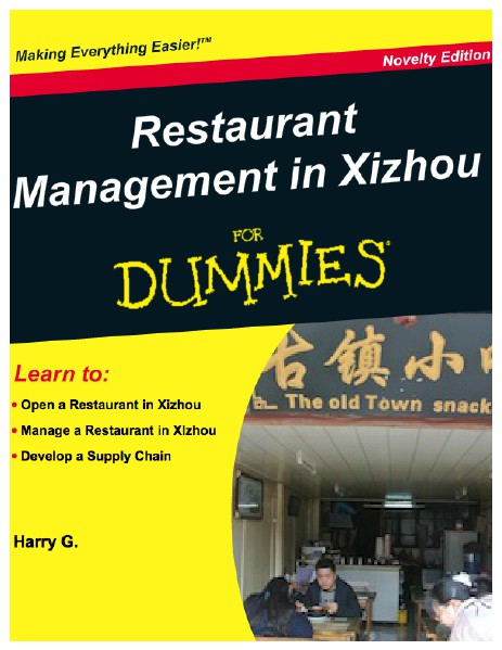Restaurant Management in Xizhou for Dummies April 2014