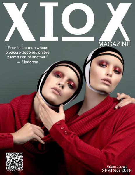 XIOX MAGAZINE April Volume 1 Issue 1