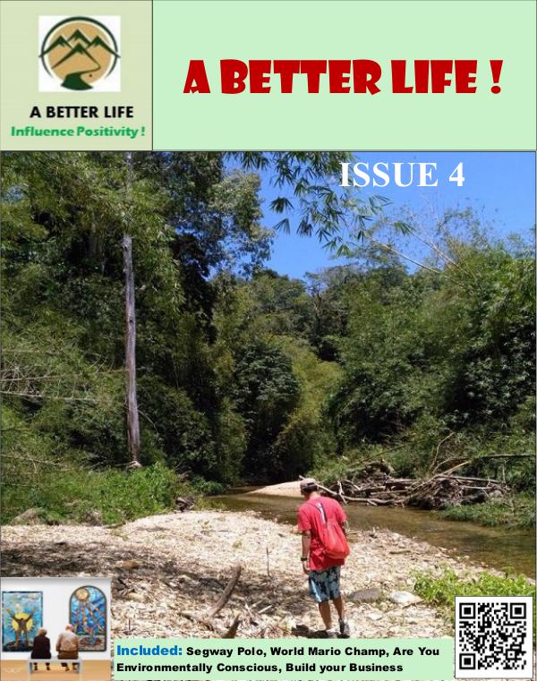 A BETTER LIFE ! ISSUE 4