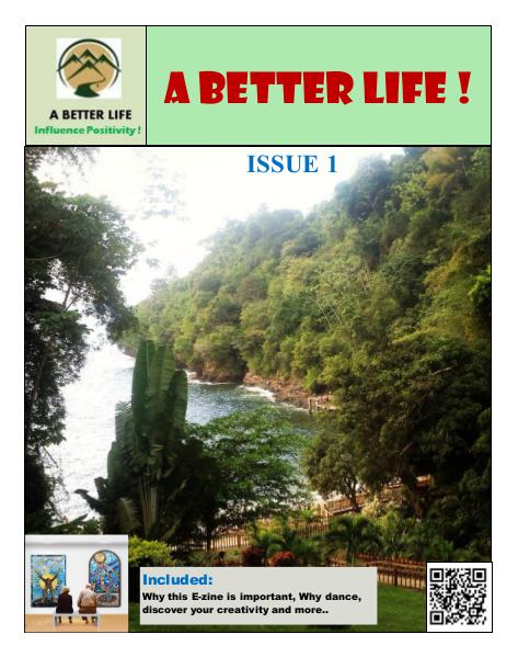 A BETTER LIFE ! Issue 1