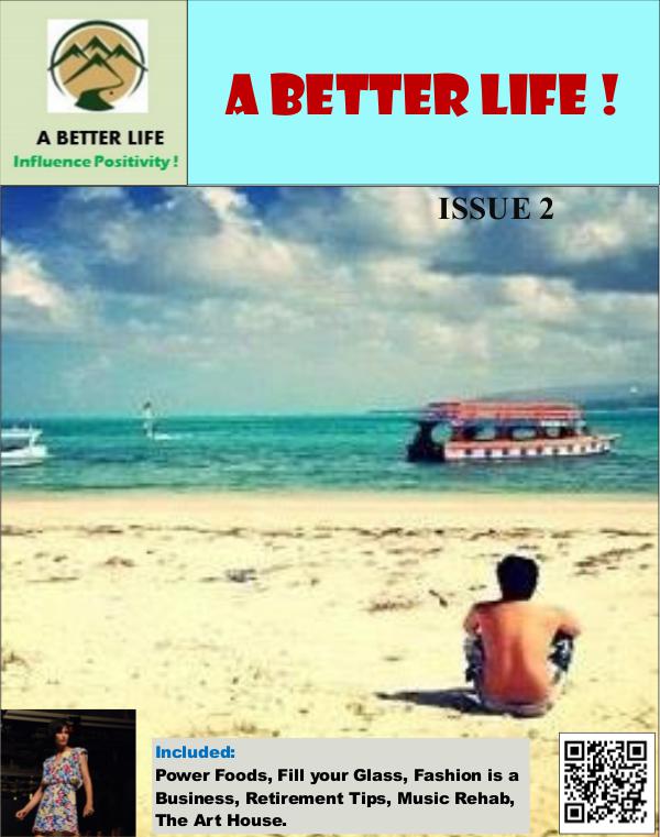 A BETTER LIFE ! ISSUE 2