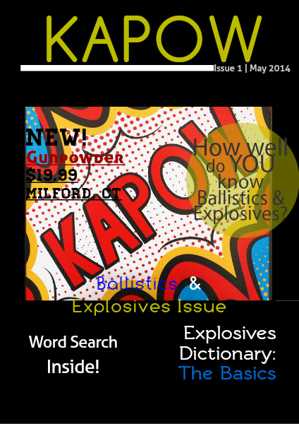 KAPOW! Ballistics and Explosives May 2014