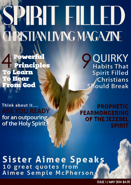 Spirit Filled Christian Living Magazine volume 1