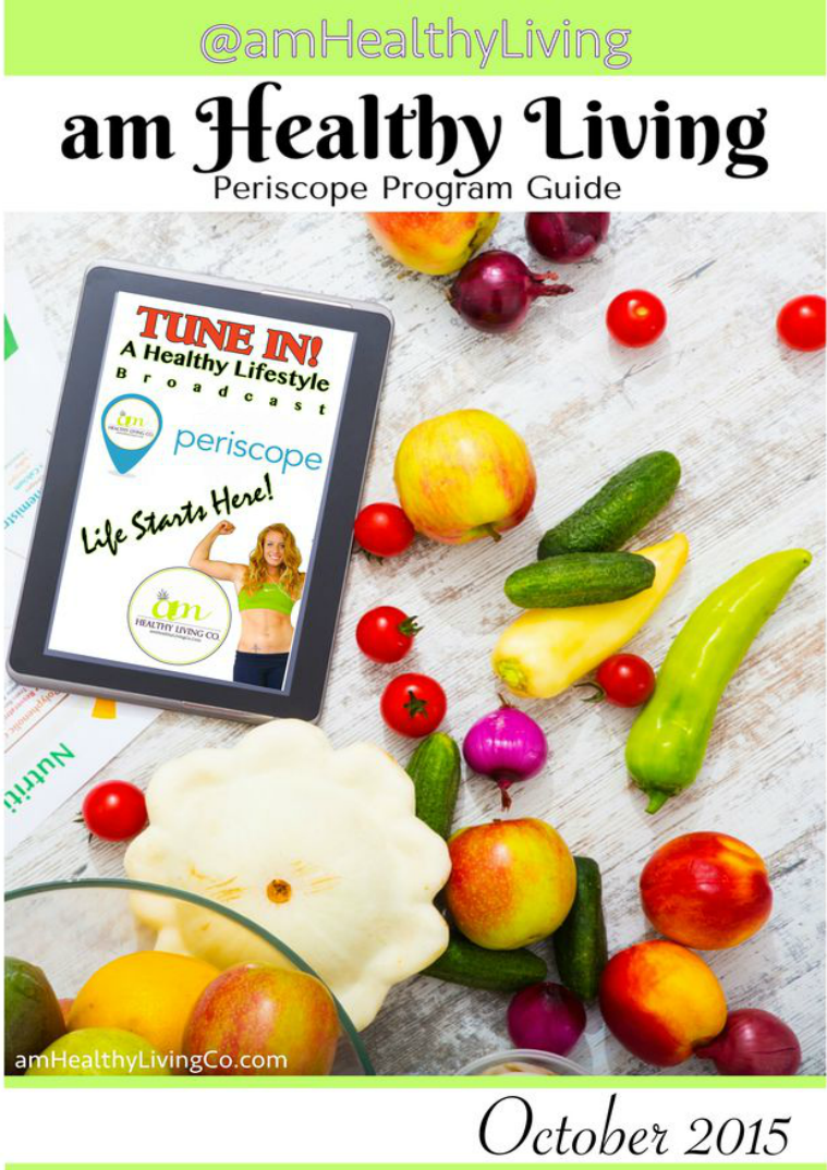 am Healthy Living Periscope Program Guide Periscope Program Guide