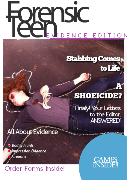 ForensicTeen Magazine: EVIDENCE ADDITION May. 2014