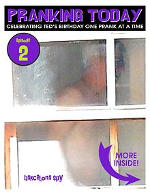 The Year of Pranking Ted: Episode One, Pie Face