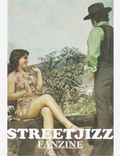 STREET JIZZ FANZINE Vol 1