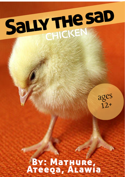 Sally the Sad Chicken April 2014