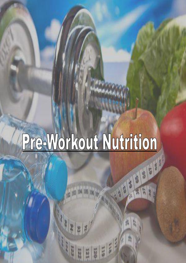 What Nutrition You Need Before A Workout Session 1