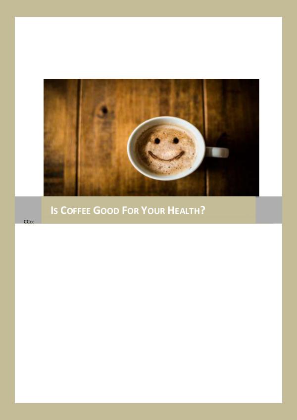 Is Coffee Healthy For Human Health? Blog