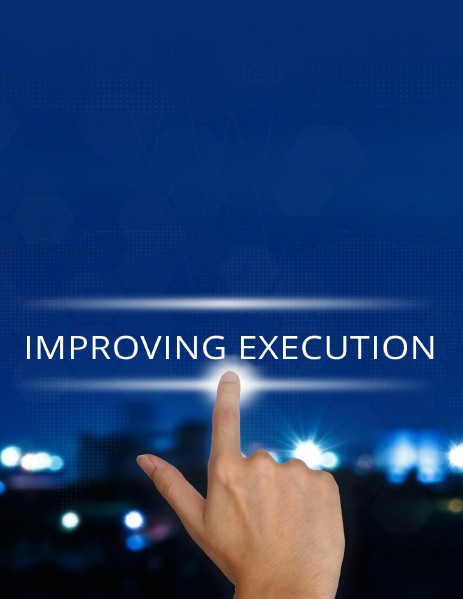 Improving Execution July, 2014