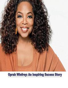 Oprah Winfrey: Inspiration For All